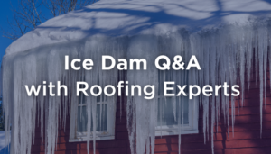 Roofing Experts Q&A on Ice Dams