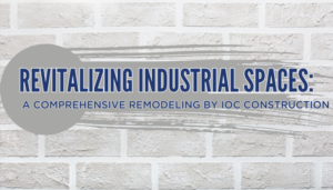 Case Study: Revitalizing Industrial Spaces